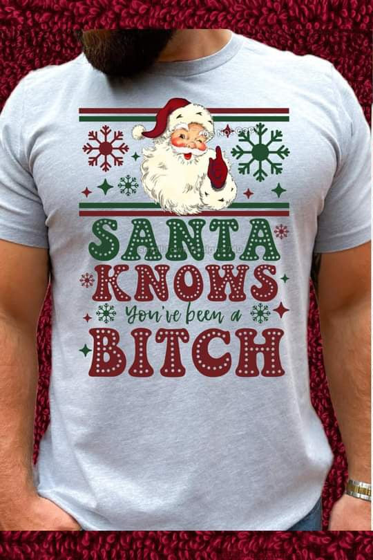 Santa Knows You've Been A Bitch Ugly Sweater Style - SHIRT SM.T.D24