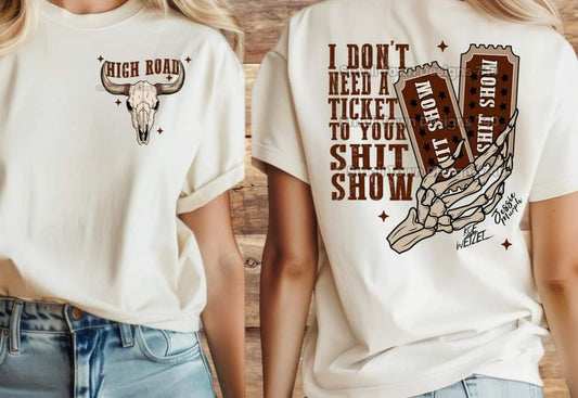 High Road Shit Show - SHIRT SM.T.D24