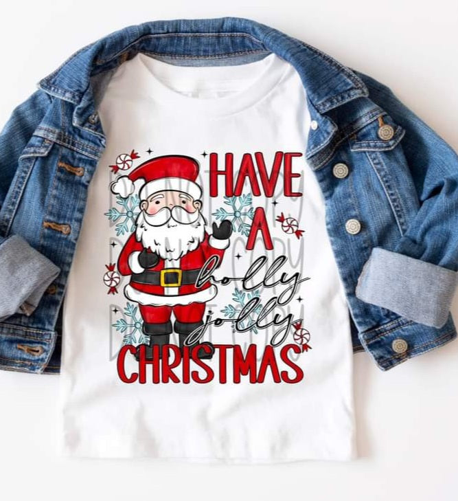 Have a Holly Jolly Christmas Santa - KIDS SHIRT SDD.24 *add in note section ethnicity