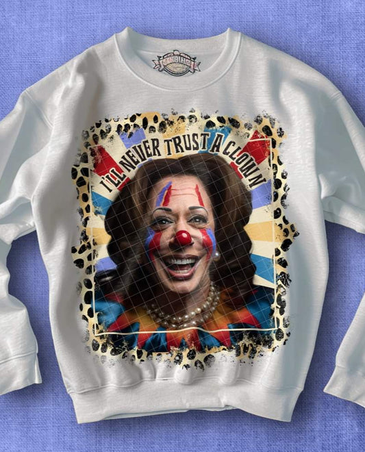 I'll Never Trust a Clown Kamala - SHIRT KPI.24