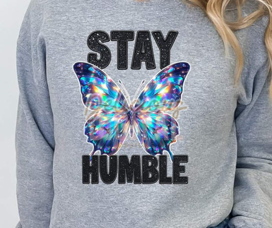 Stay Humble Faux Holographic Butterfly - SHIRT DDD.24