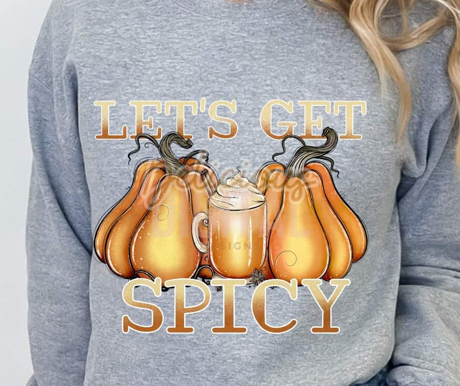 Let's Get Spicy - SHIRT DDD.24