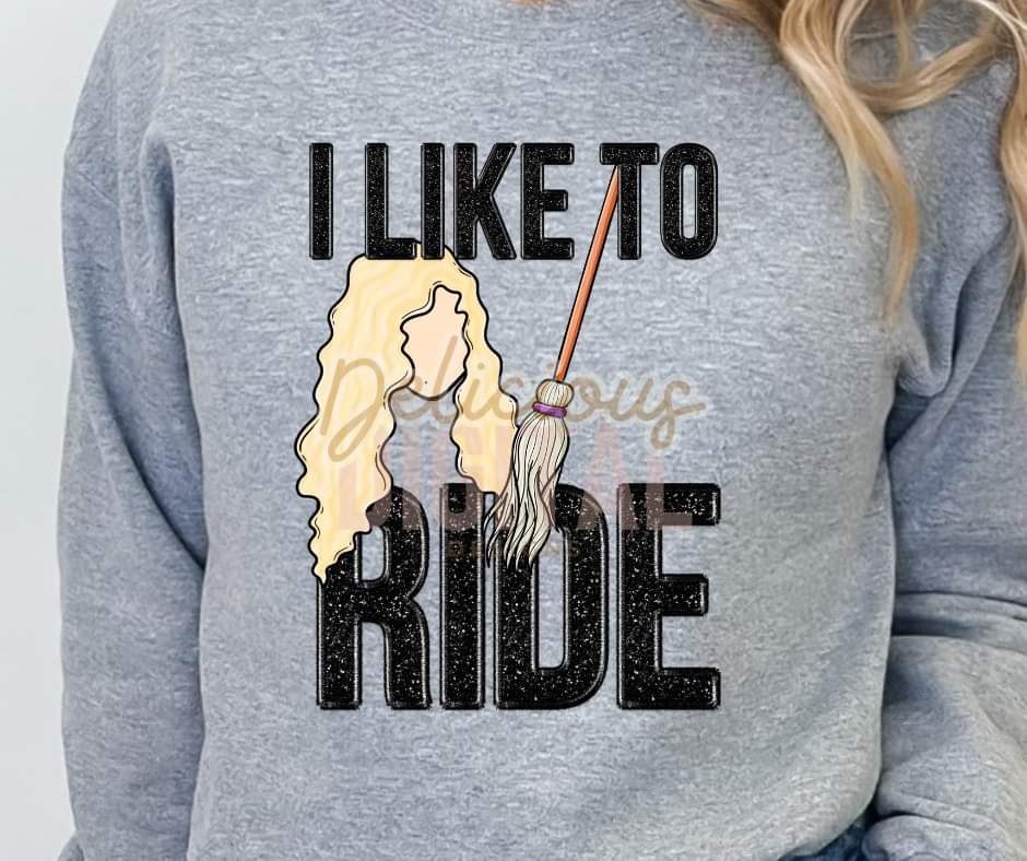 I like to Ride Blonde Hair Hocus Pocus Witch - SHIRT DDD.24