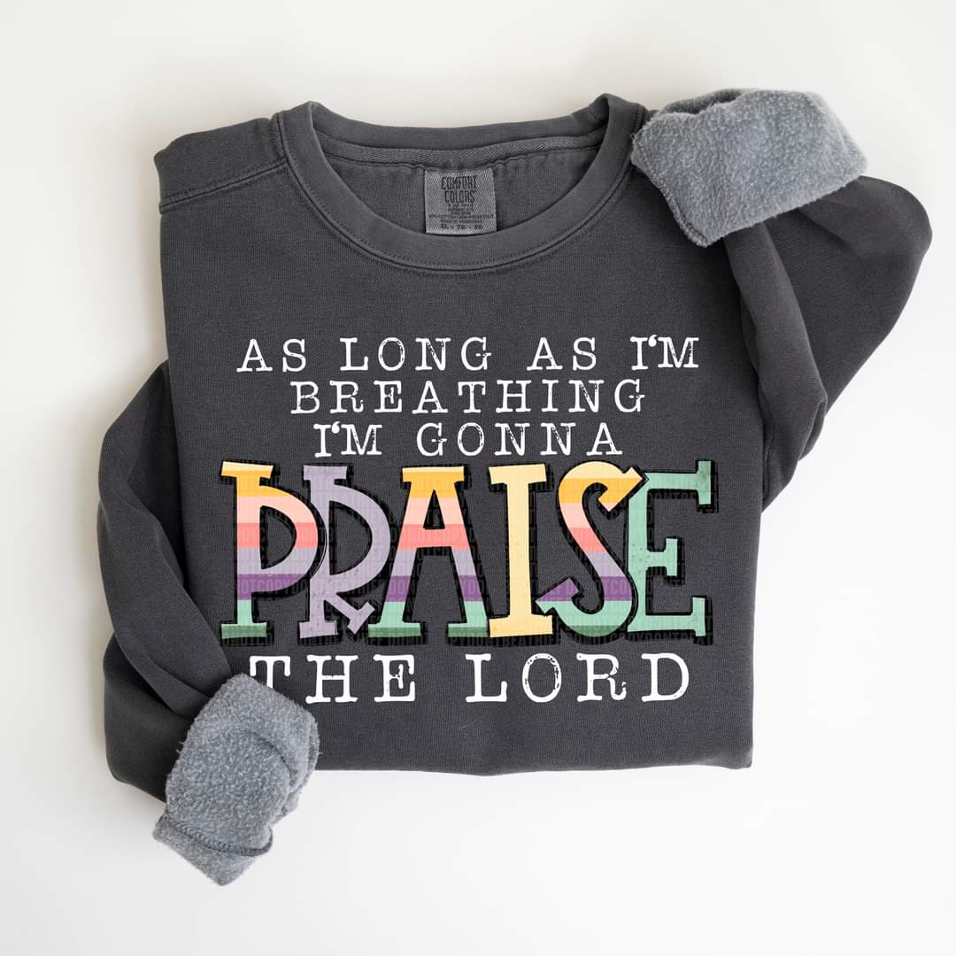 As Long as I am Breathing - SHIRT SDD.24