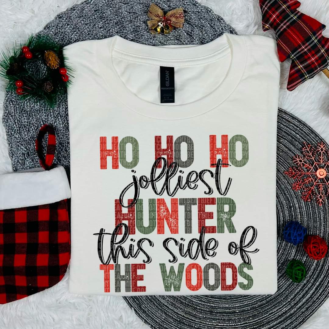 Ho Ho Ho the Jollest Hunter side of the Woods - SHIRT SDD.24