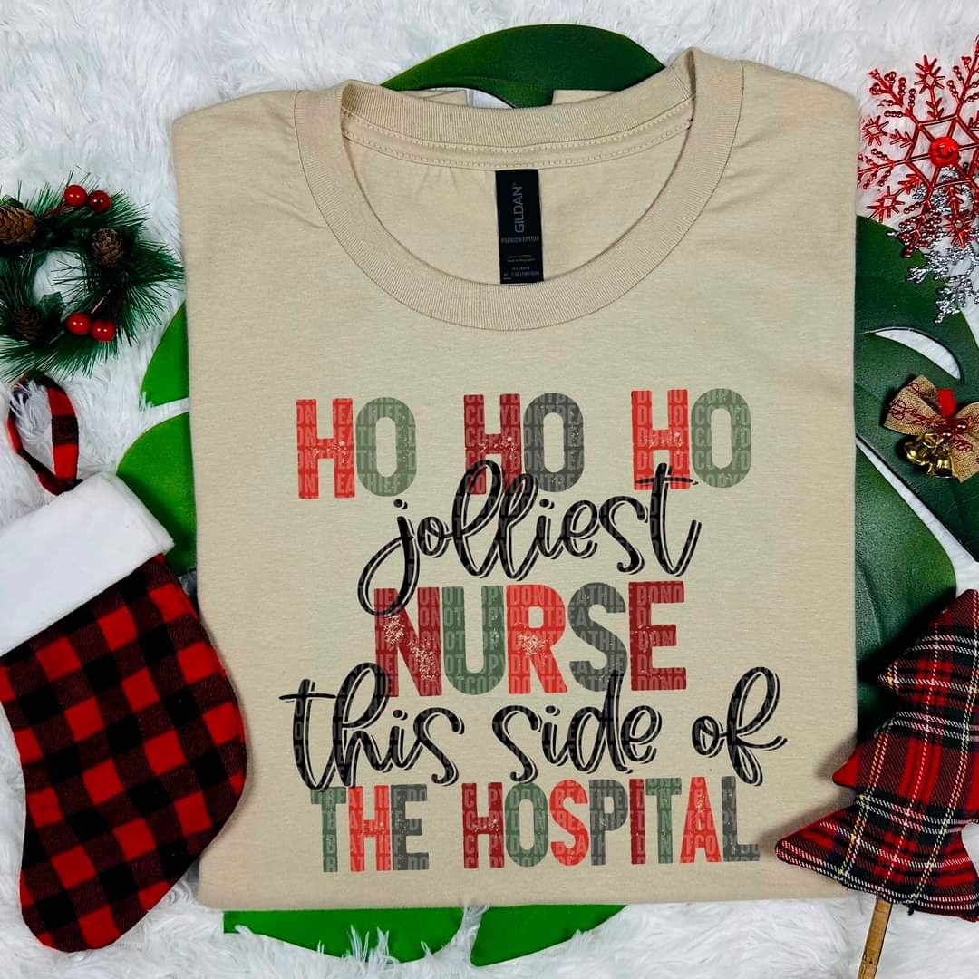 Ho Ho Ho the Jollest Nurse this side of the hospital - SHIRT SDD.24