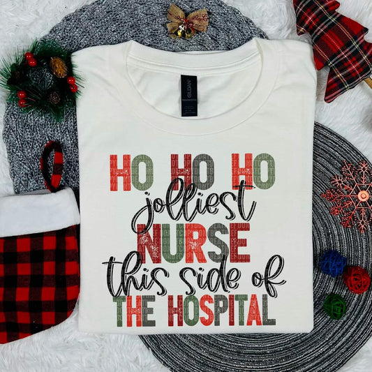 Ho Ho Ho the Jollest Nurse this side of the hospital - SHIRT SDD.24