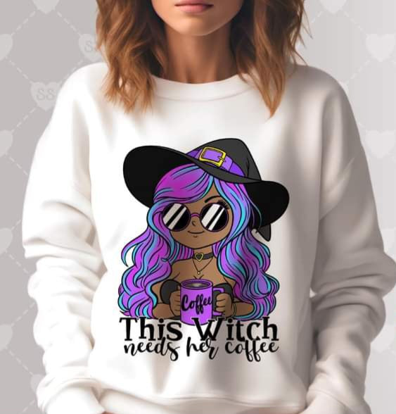 This Witch Needs Her Coffee American or African American- SHIRT SST.24 *add ethnic choice in note section