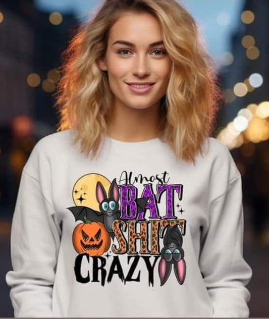 Almost Bat Shit Crazy - SHIRT SST.23