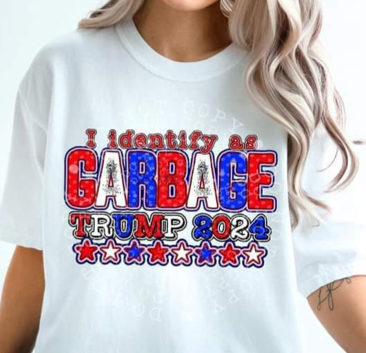 I Identify as Garbage Trump 2024 - Shirt CS.S.T.24