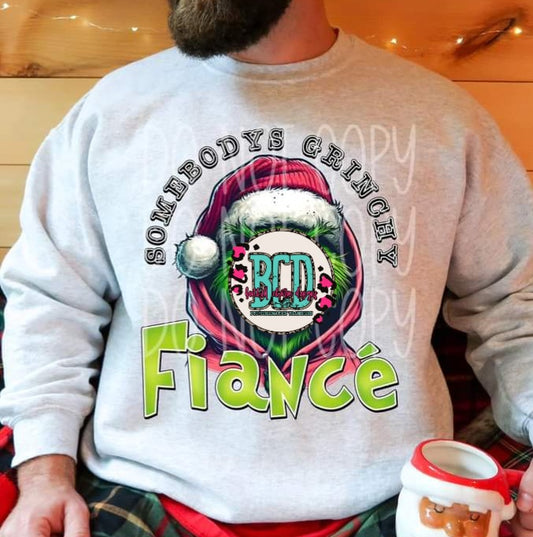 Somebody's Grinchy Fiance - Shirt PHD.24