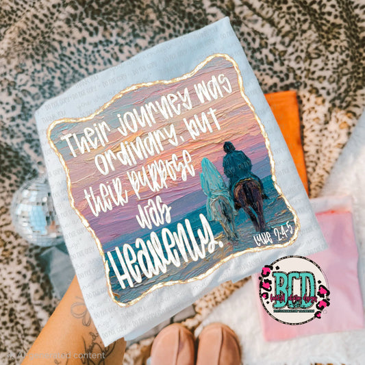 Their Journey Was Ordinary - SHIRT OHD25