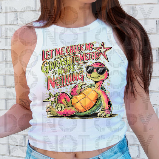 Let Me Check My Give a Shit Meter - Shirt RHD.25