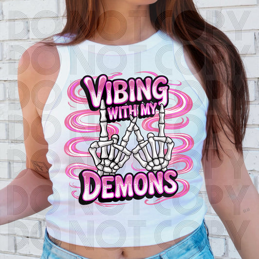 Vibing With My Demons - Shirt RHD.25
