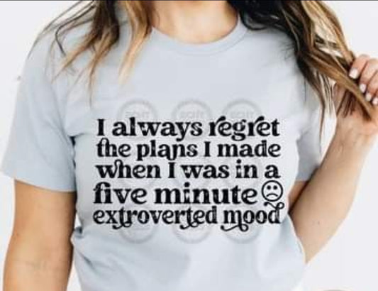 I Always Regret My Plans Blk - SHIRT