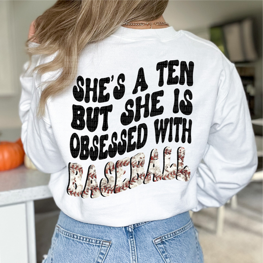 She's a 10 But She's Obsessed with sport - SHIRT *comment shirt color, which sport and colors you want in note box