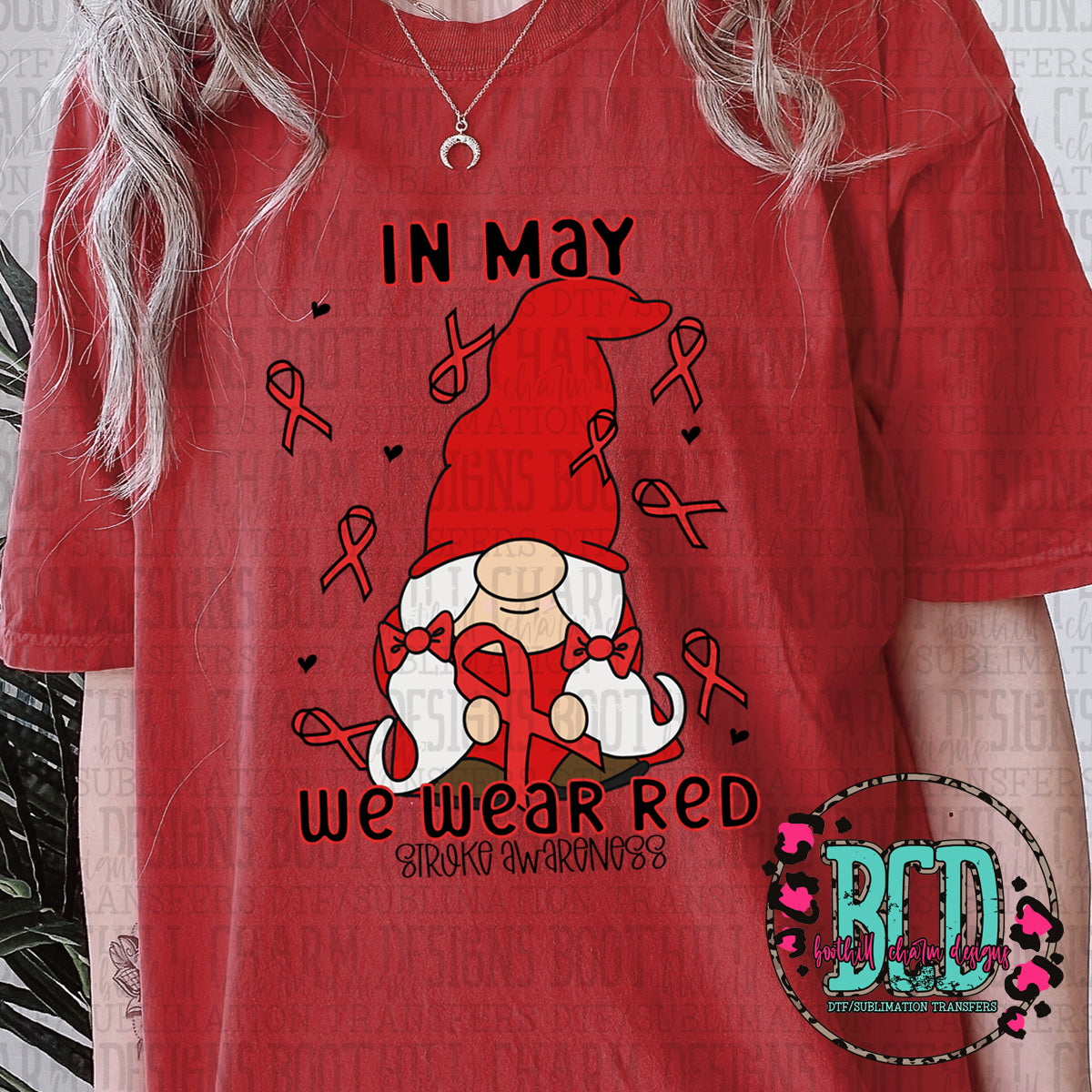 In May We Wear Red Stroke Awareness Gnome - SHIRT