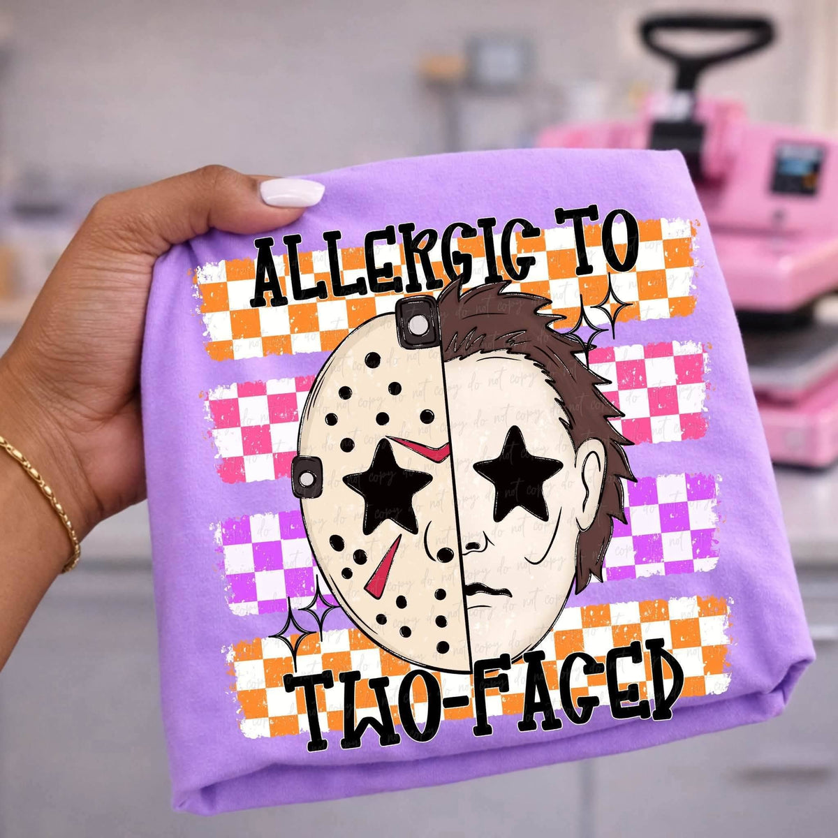 Allergic to Two-Faced 2- SHIRT VD.26   *add color of shirt you want in note box when checking out