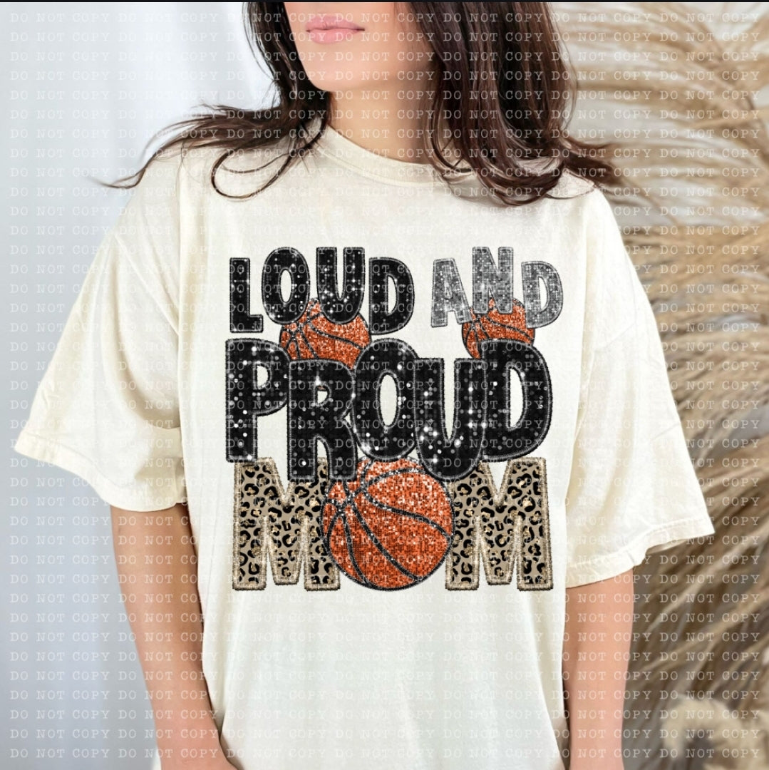 Loud And Proud Mom Basketball-SHIRT