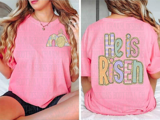 He Is Risen 3-SHIRT