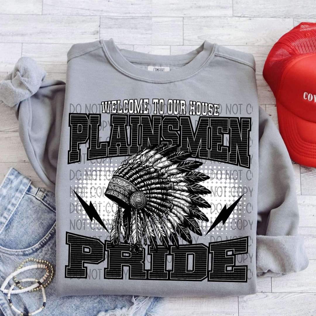 Welcome To Our House Plainsmen Pride - SHIRT  OS