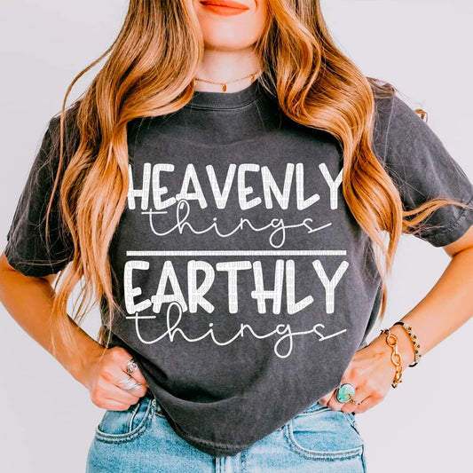 Heavenly Things Earthly Things-SHIRT