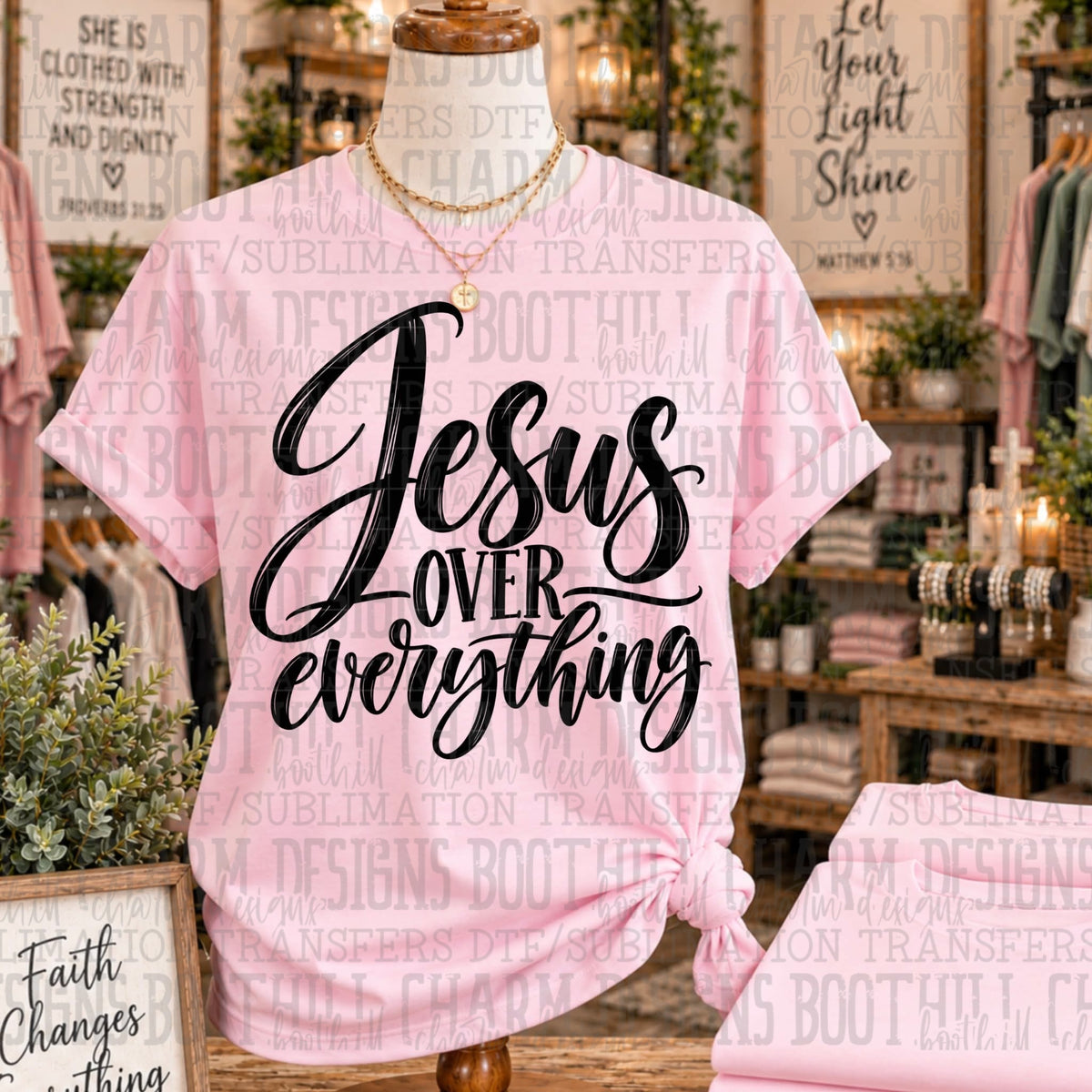 Jesus Over Everything - SHIRT SDD.26 *please add shirt color to note box at checkout