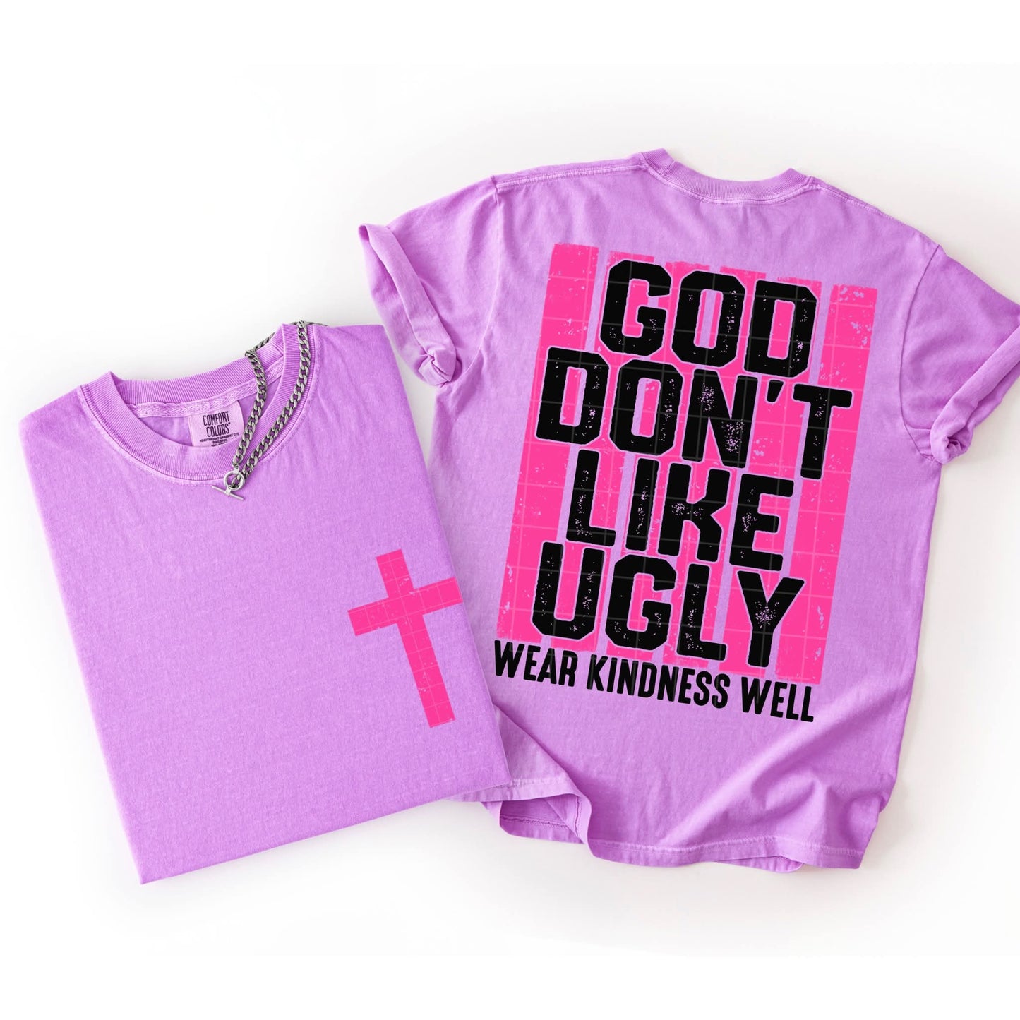 God Don't Like Ugly - SHIRT