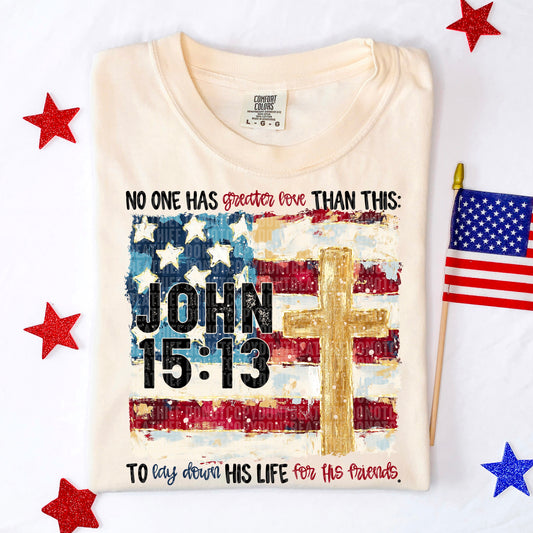 Noone Has Greater Love Than This - SHIRT SDD.26. *Add color of shirt wanted in notes box.