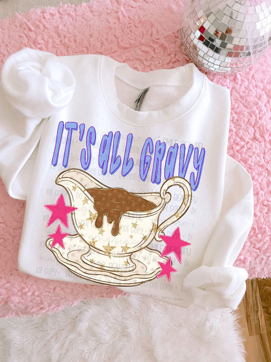 It's All Gravy - SHIRT C&Co.26. *add color of shirt you want in note box when checking out
