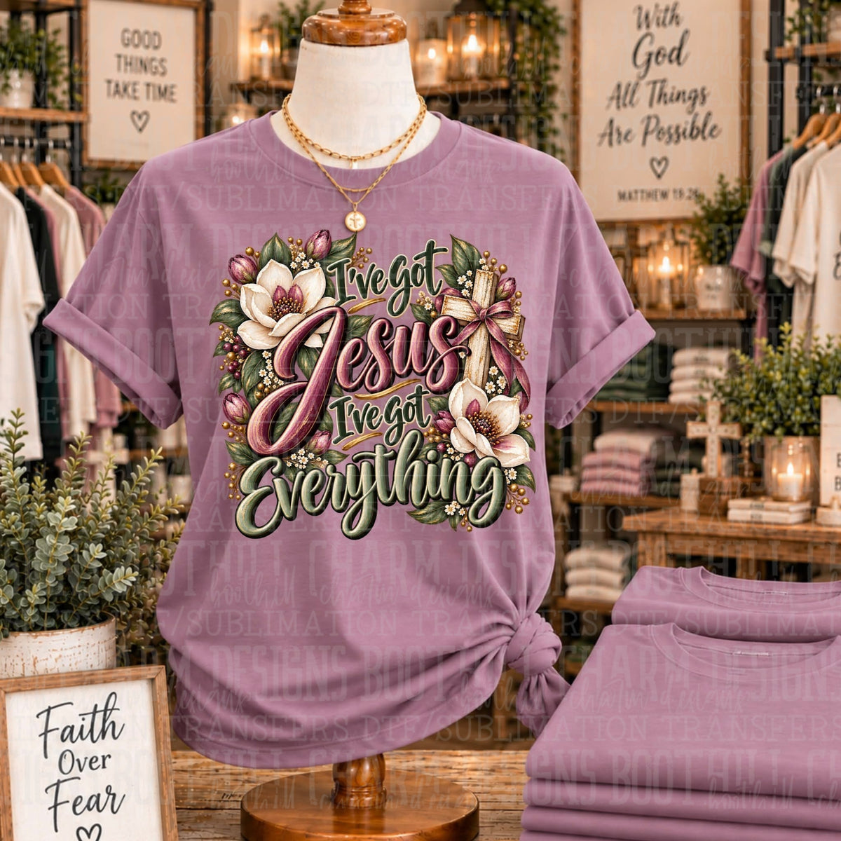 I've Got Jesus - SHIRT SDD.26 *please add shirt color to note box at checkout
