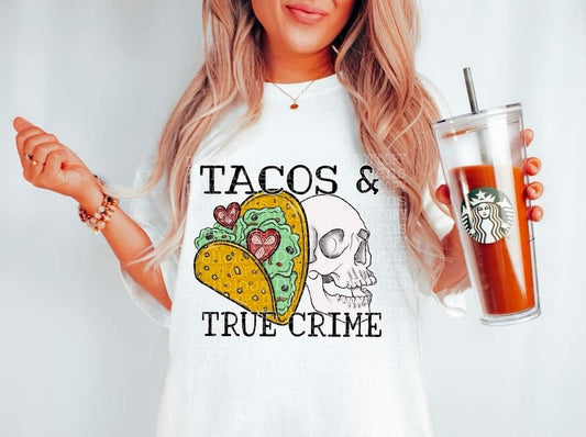 Tacos & True Crime-SHIRT