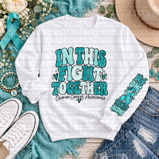 In This Fight Together Ovarian Cancer - SHIRT SwSD.26 *Please add shirt color to note box at checkout