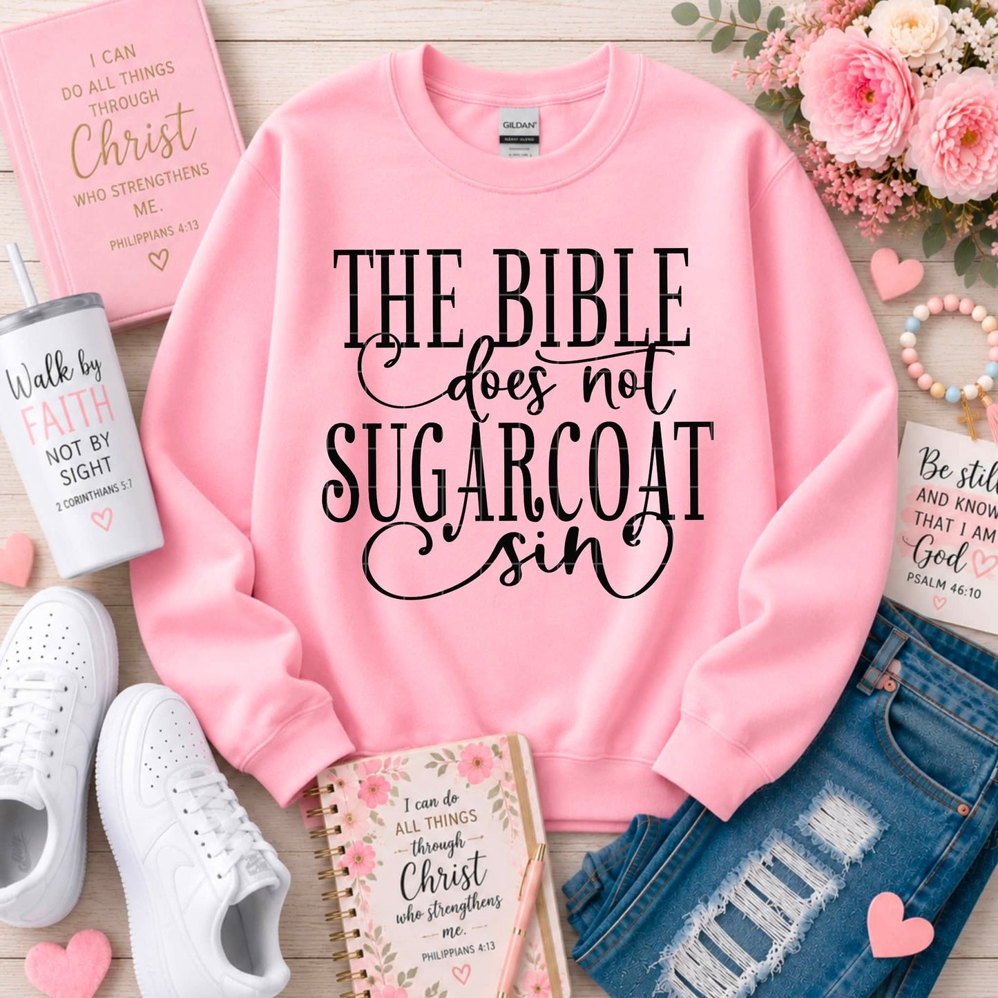 The Bible Does Not Sugarcoat Sin - SHIRT
