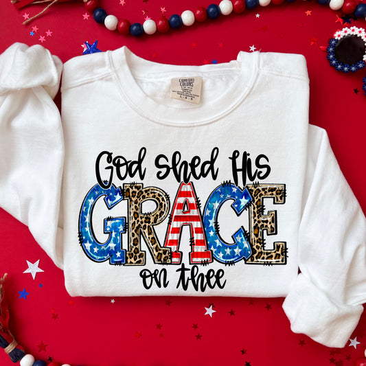 God Shed His Grace On Thee - SHIRT SDD.26. *Add color of shirt wanted in notes box.